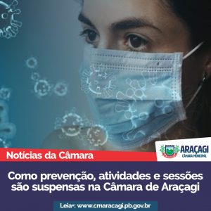 Por causa do coronavírus, Câmara de Araçagi suspende atividades legislativas